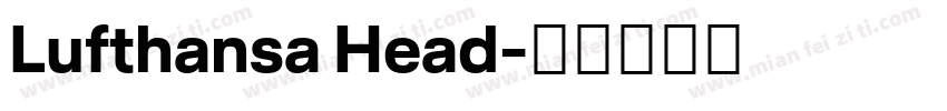 Lufthansa Head字体转换